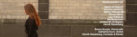 Bewegungen des Menschlichen - Vokalmusik in St. Ursula 